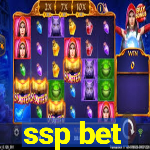 ssp bet